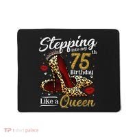 High Heels Stepping Into My 75th Birthday Present 75 and Fabulous Mousepad thumb 0