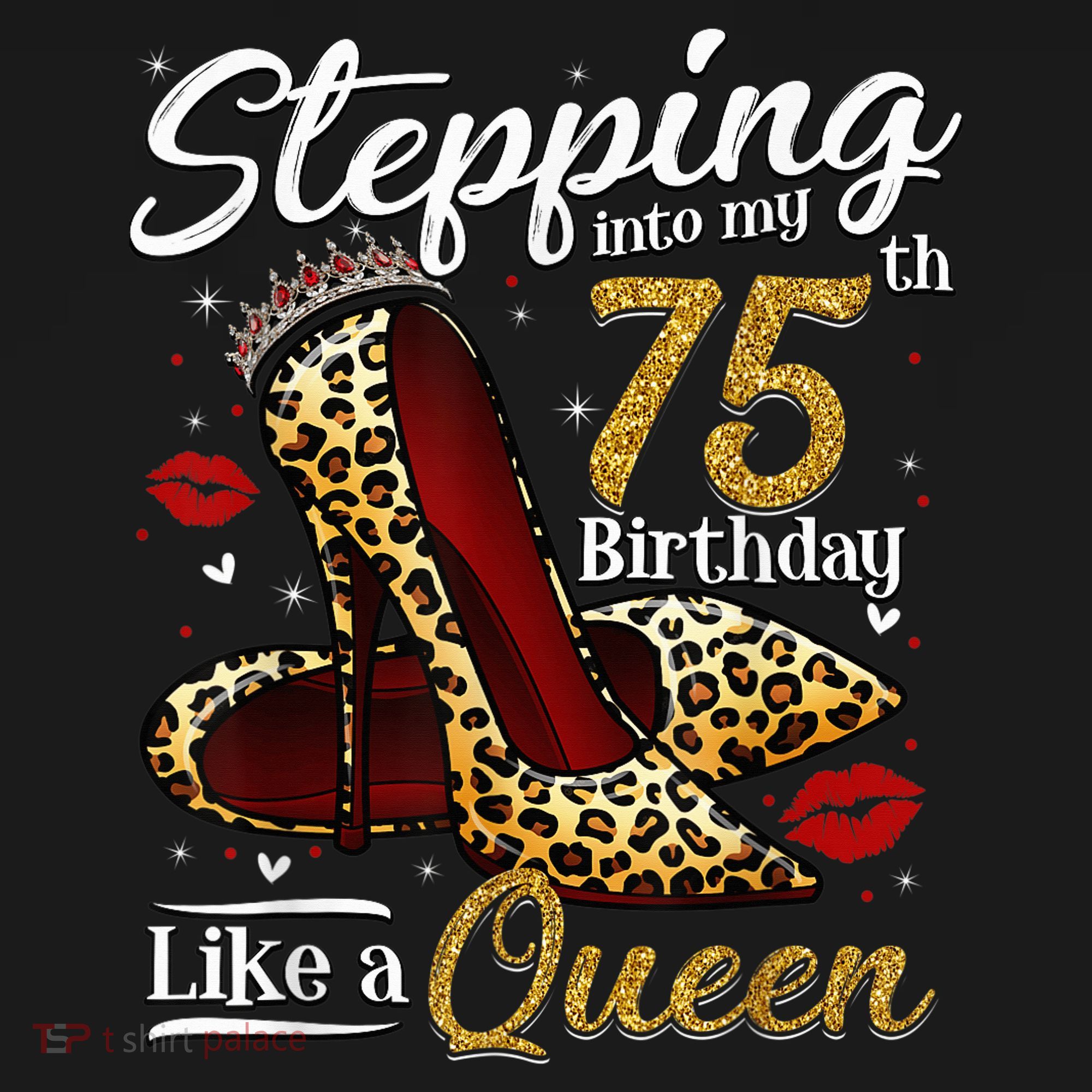 High Heels Stepping Into My 75th Birthday Present 75 and Fabulous Women's Tank Top