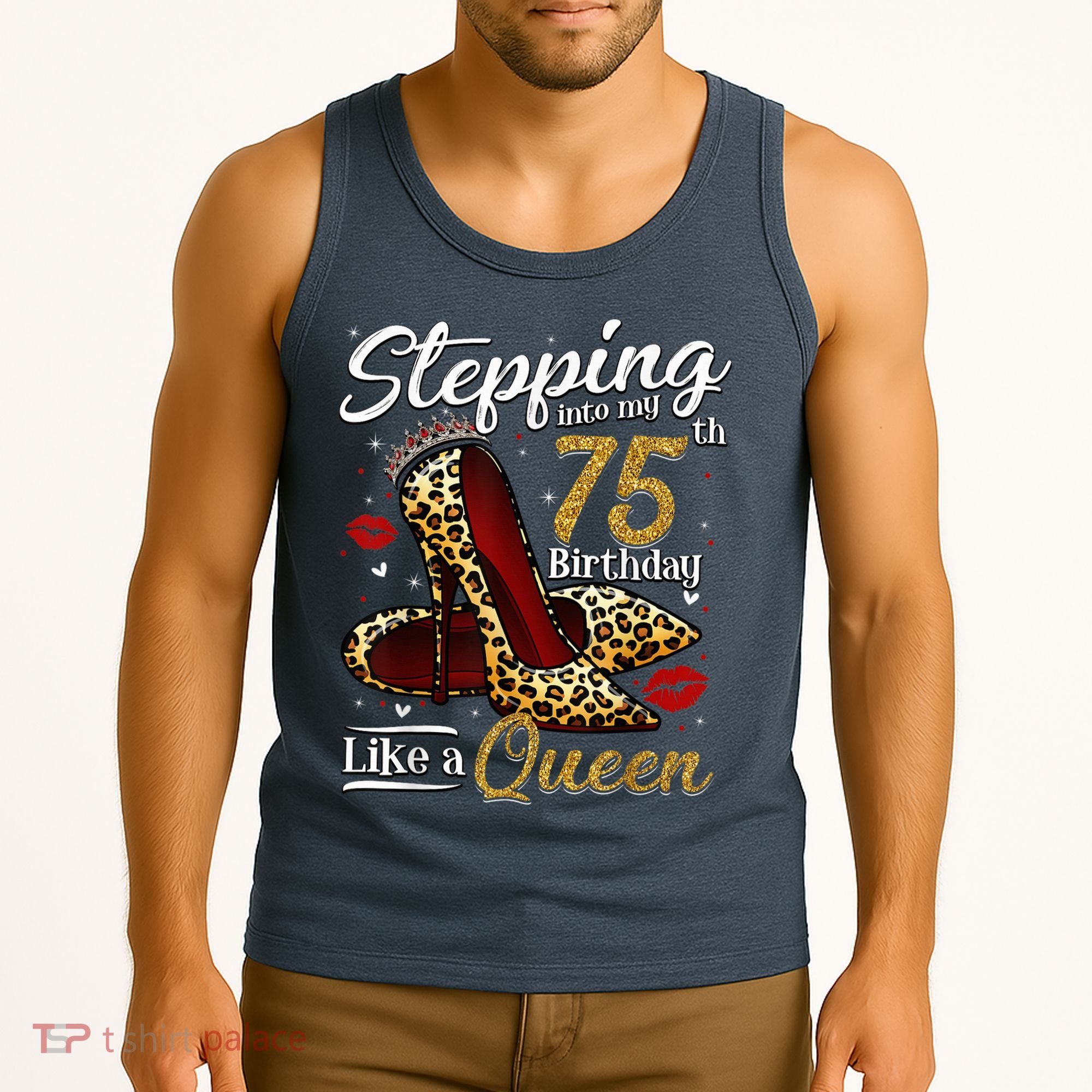High Heels Stepping Into My 75th Birthday Present 75 and Fabulous Tank Top