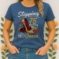 High Heels Stepping Into My 75th Birthday Present 75 and Fabulous Women's T-Shirt thumb 2