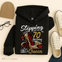 High Heels Stepping Into My 70th Birthday 70 and Fabulous Hoodie thumb 4