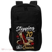 High Heels Stepping Into My 70th Birthday 70 and Fabulous Impact Tech Backpack thumb 0