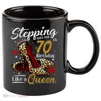 High Heels Stepping Into My 70th Birthday 70 and Fabulous 11oz C Handle Ceramic Mug thumb 0