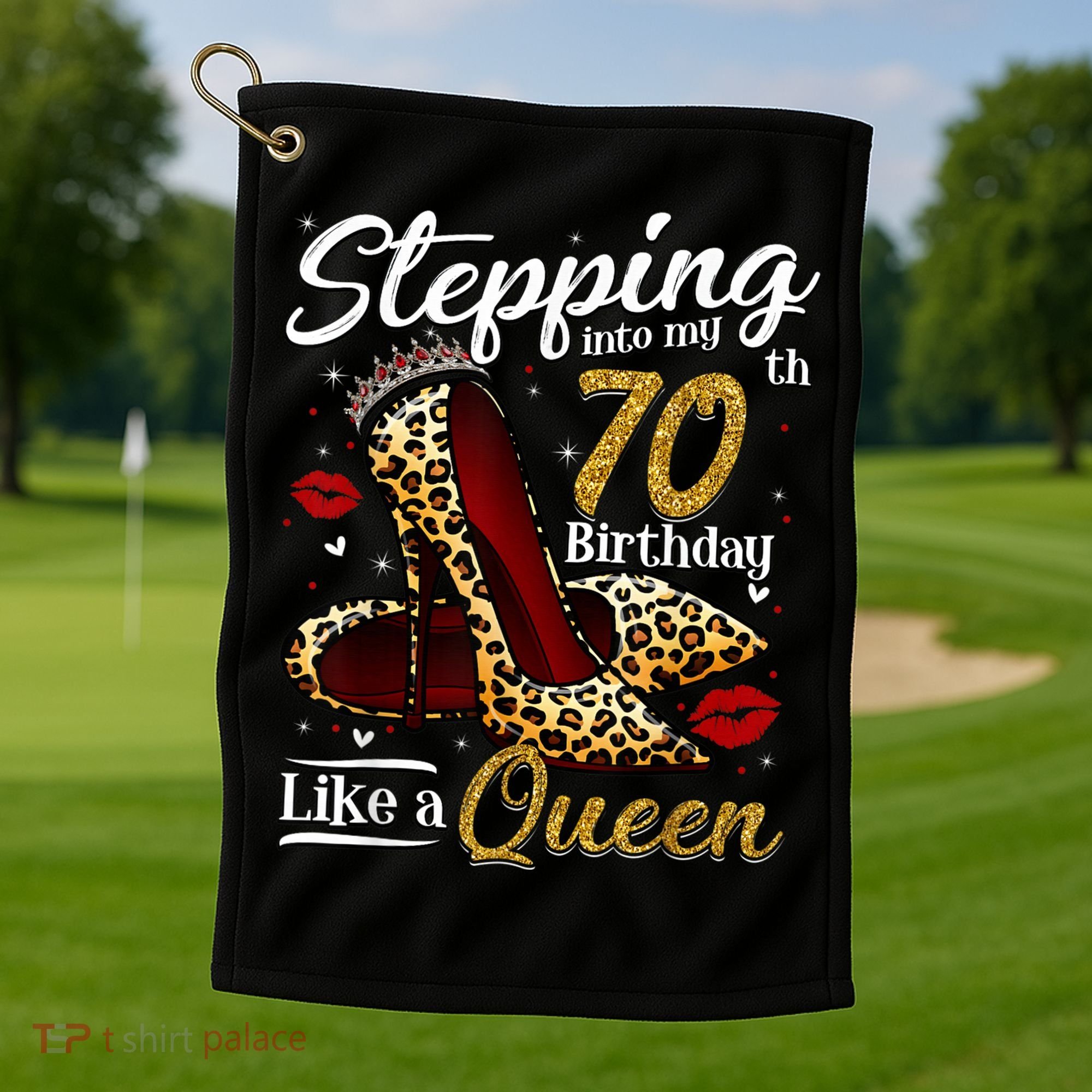 High Heels Stepping Into My 70th Birthday 70 and Fabulous Golf Towel
