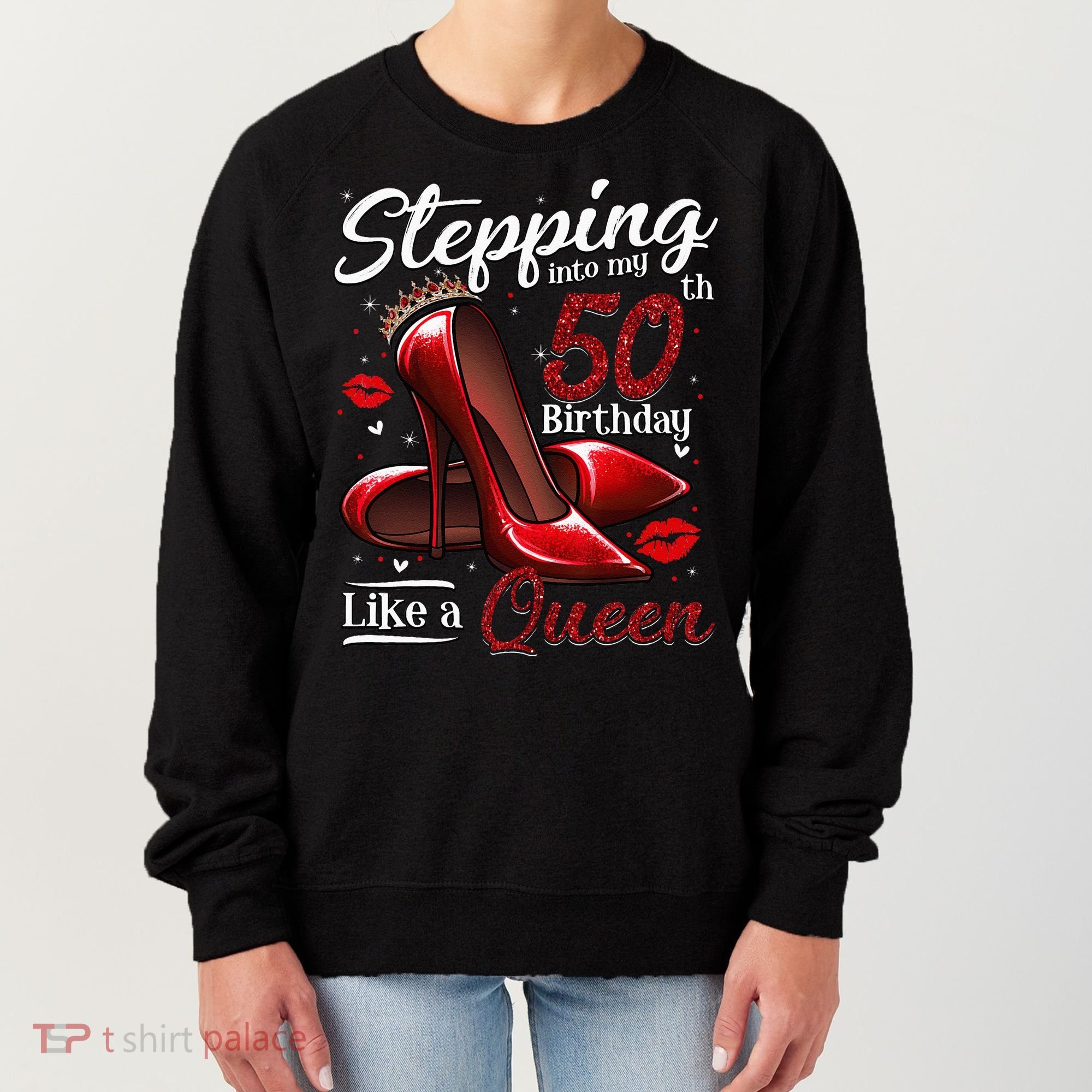 High Heels Stepping Into My 50th Birthday 50 And Fabulous Women's Sweatshirt