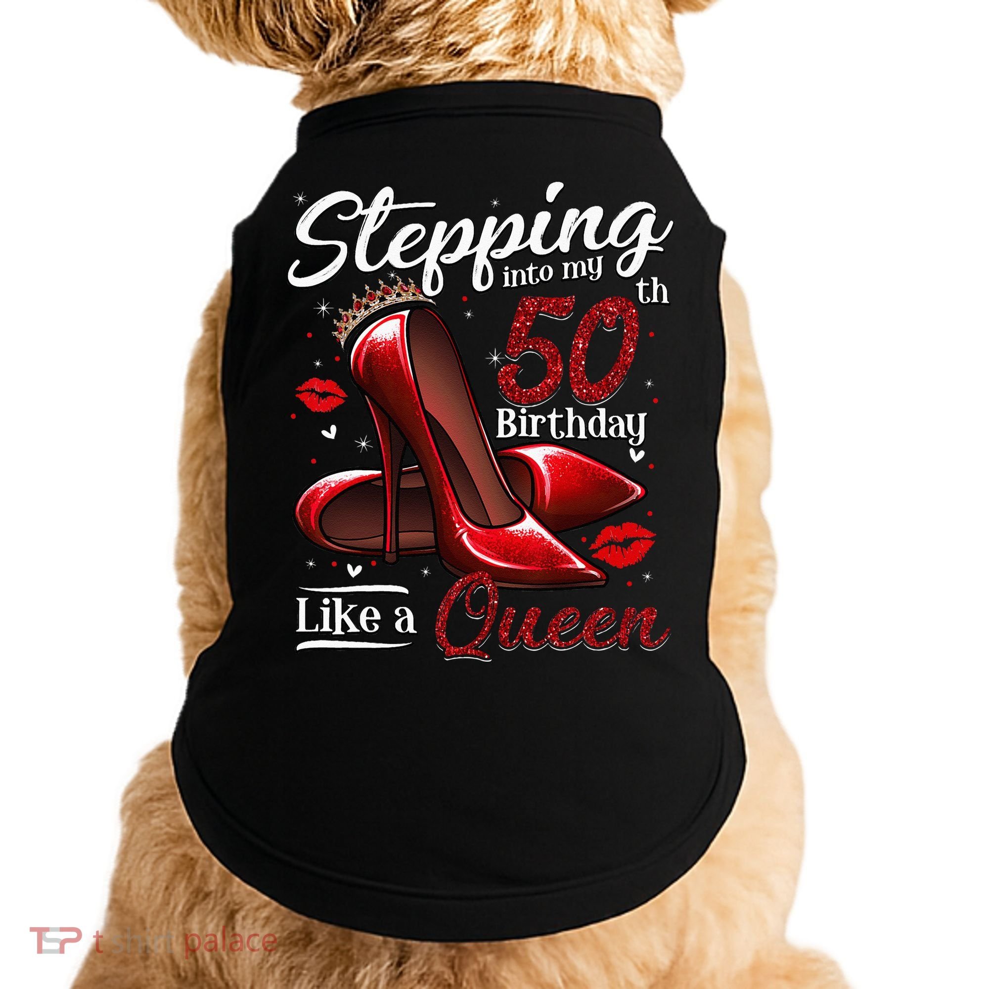 High Heels Stepping Into My 50th Birthday 50 And Fabulous Doggie Tank
