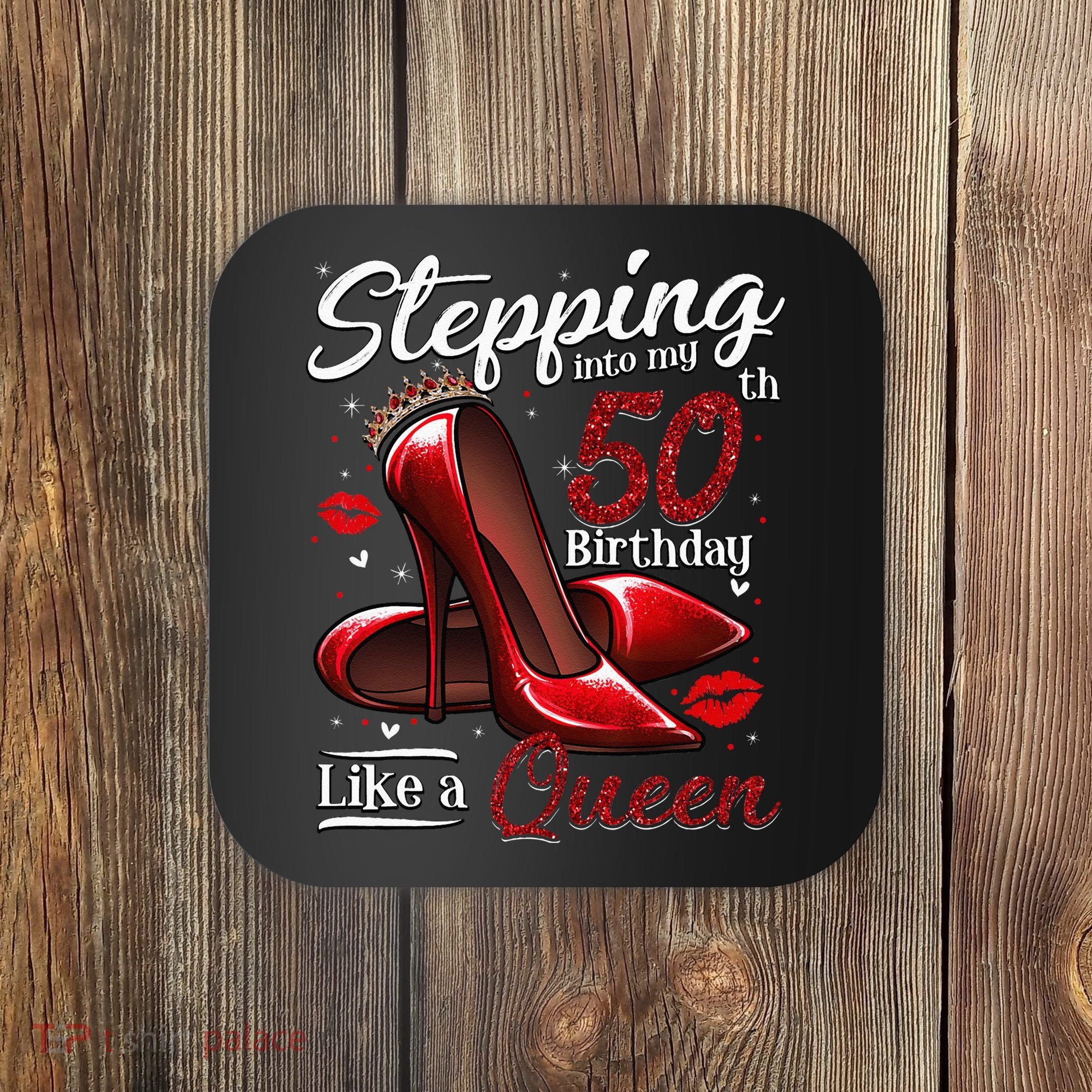 High Heels Stepping Into My 50th Birthday 50 And Fabulous Coaster