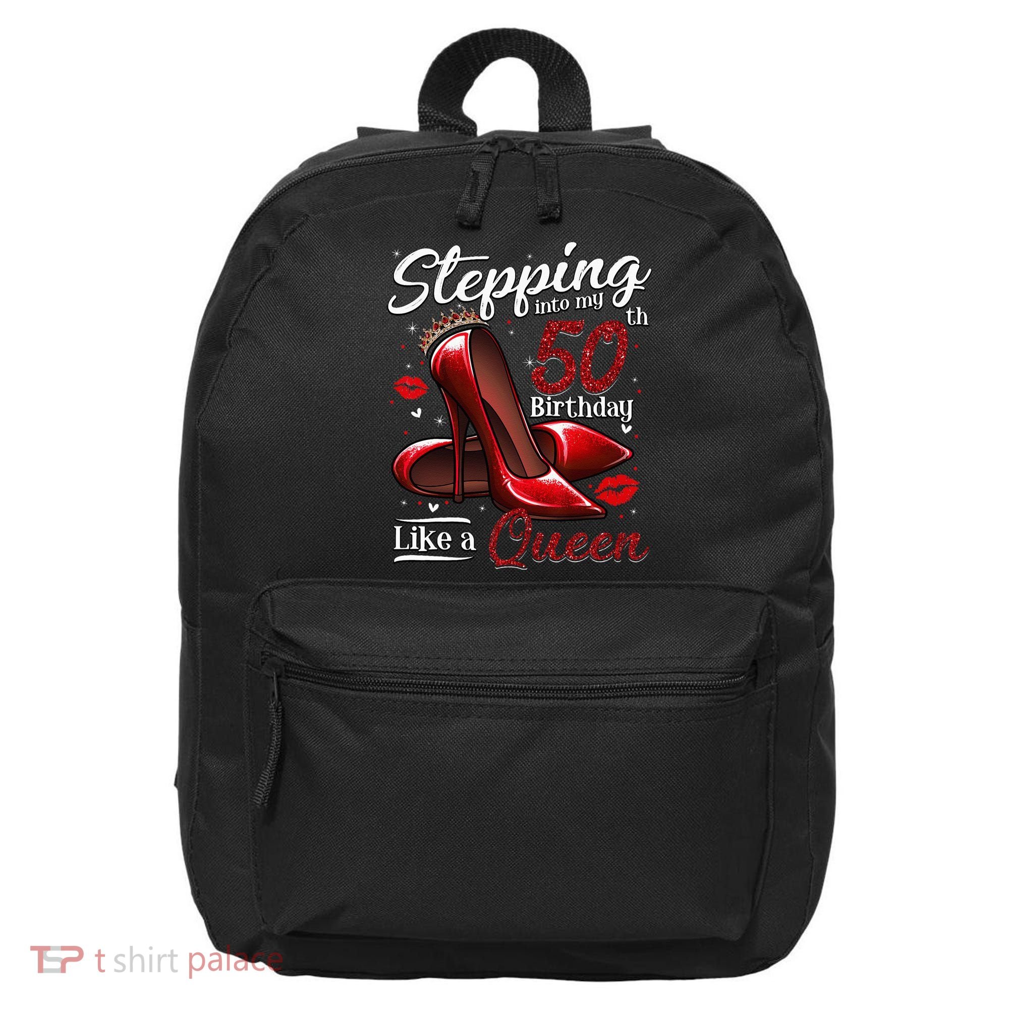 High Heels Stepping Into My 50th Birthday 50 And Fabulous 16 in Basic Backpack