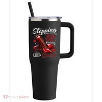 High Heels Stepping Into My 50th Birthday 50 And Fabulous 40oz Vacuum Insulated Stainless Steel Travel Tumbler thumb 0