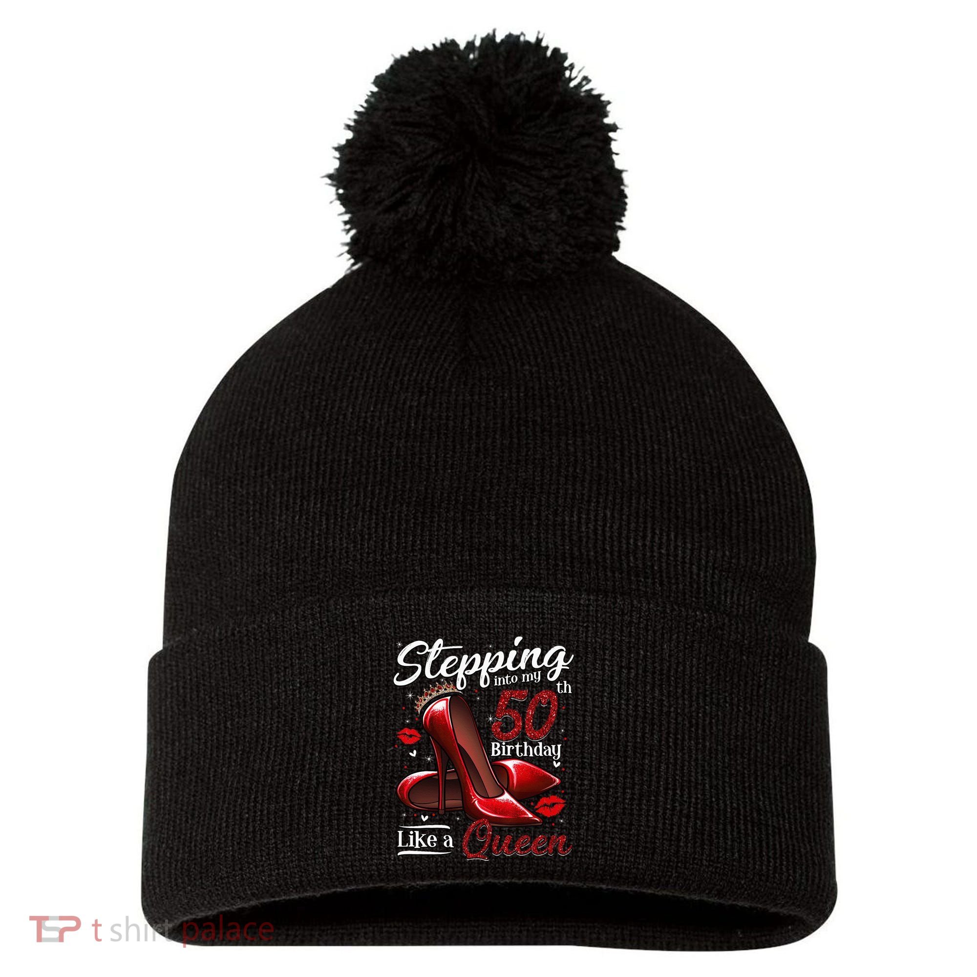 High Heels Stepping Into My 50th Birthday 50 And Fabulous Pom Pom 12in Knit Beanie