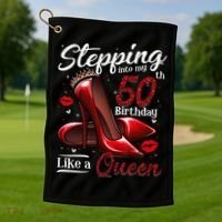 High Heels Stepping Into My 50th Birthday 50 And Fabulous Golf Towel thumb 1