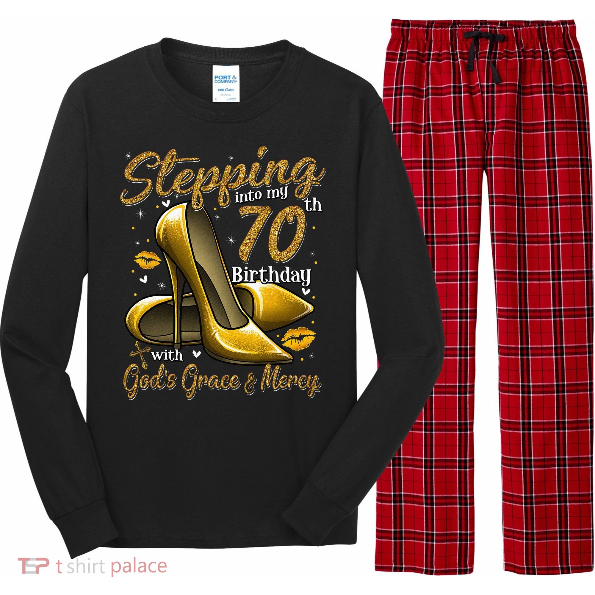 High Heels Stepping Into My 70th Birthday 70 And Fabulous Long Sleeve Pajama Set