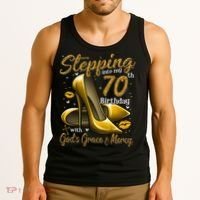 High Heels Stepping Into My 70th Birthday 70 And Fabulous Tank Top thumb 3