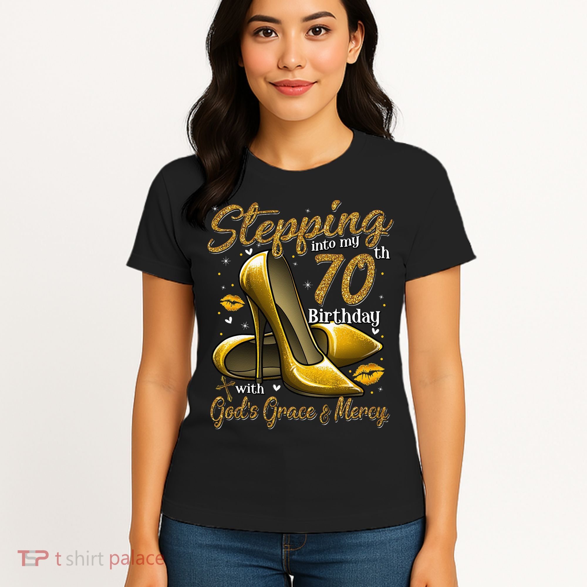 High Heels Stepping Into My 70th Birthday 70 And Fabulous Women's T-Shirt