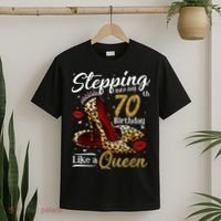High Heels Stepping Into My 70th Birthday 70 and Fabulous T-Shirt thumb 2