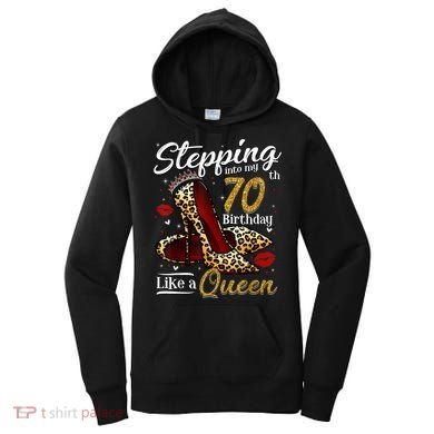 High Heels Stepping Into My 70th Birthday 70 and Fabulous Women's Hoodie