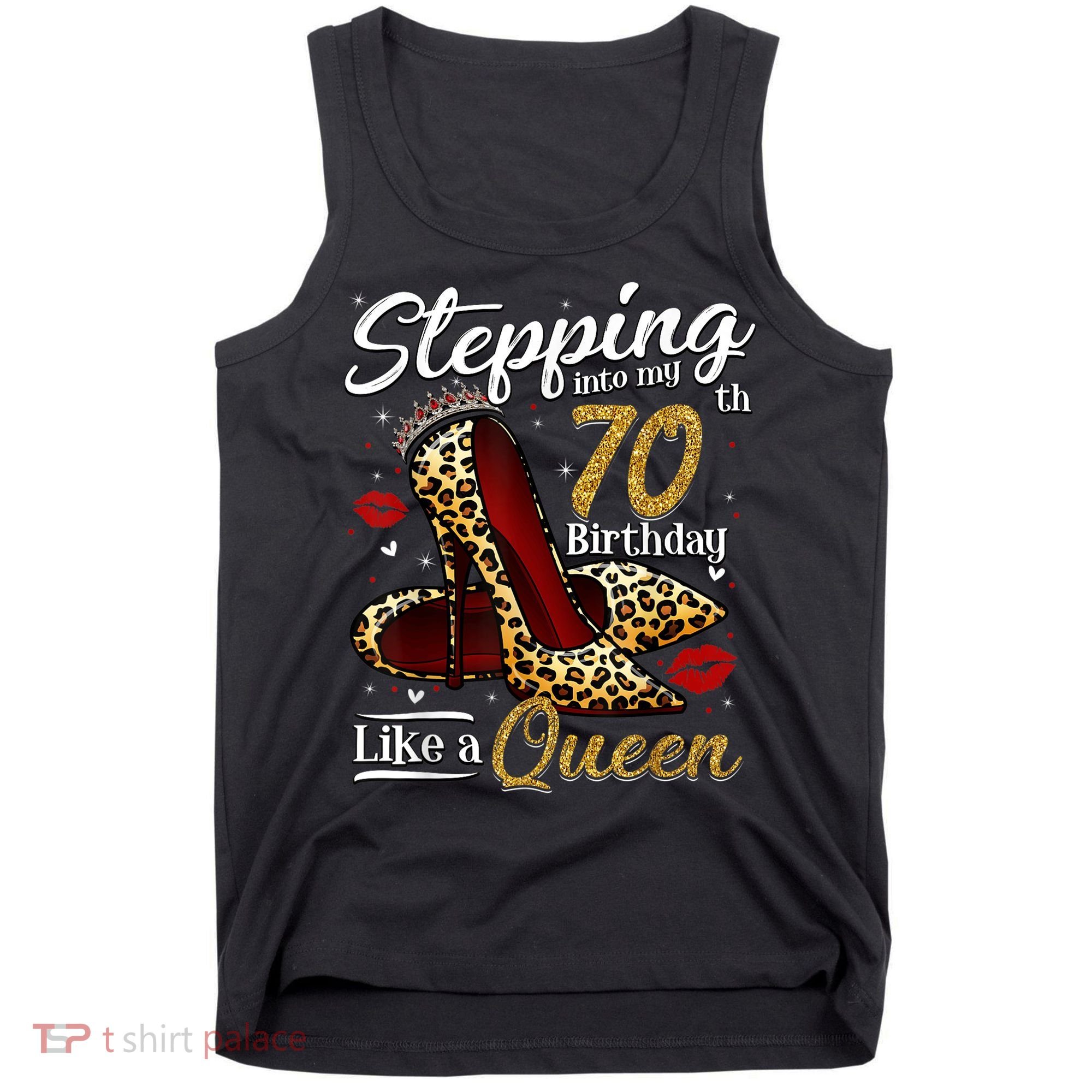 High Heels Stepping Into My 70th Birthday 70 and Fabulous Tank Top
