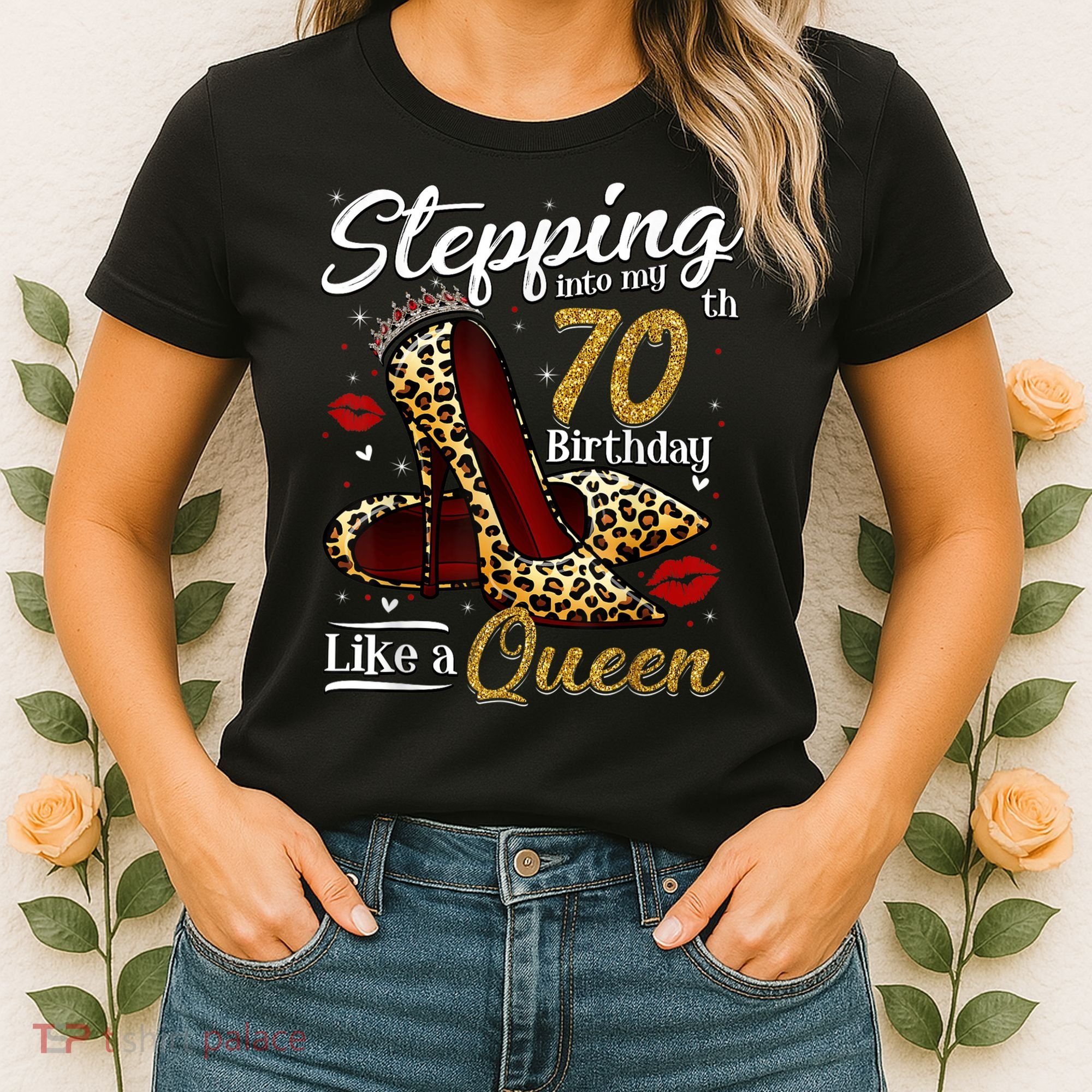 High Heels Stepping Into My 70th Birthday 70 and Fabulous Women's T-Shirt