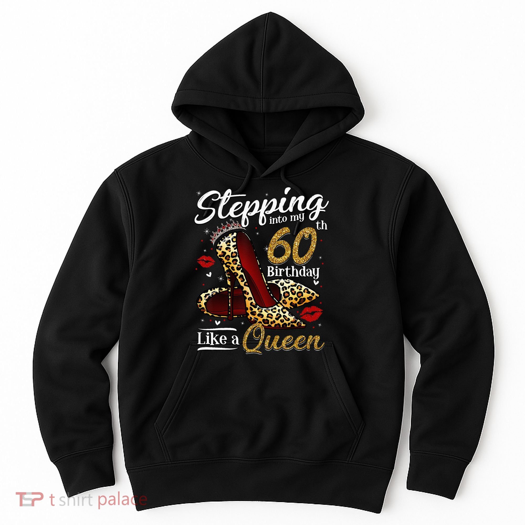 High Heels Stepping Into My 60th Birthday 60 And Fabulous Hoodie