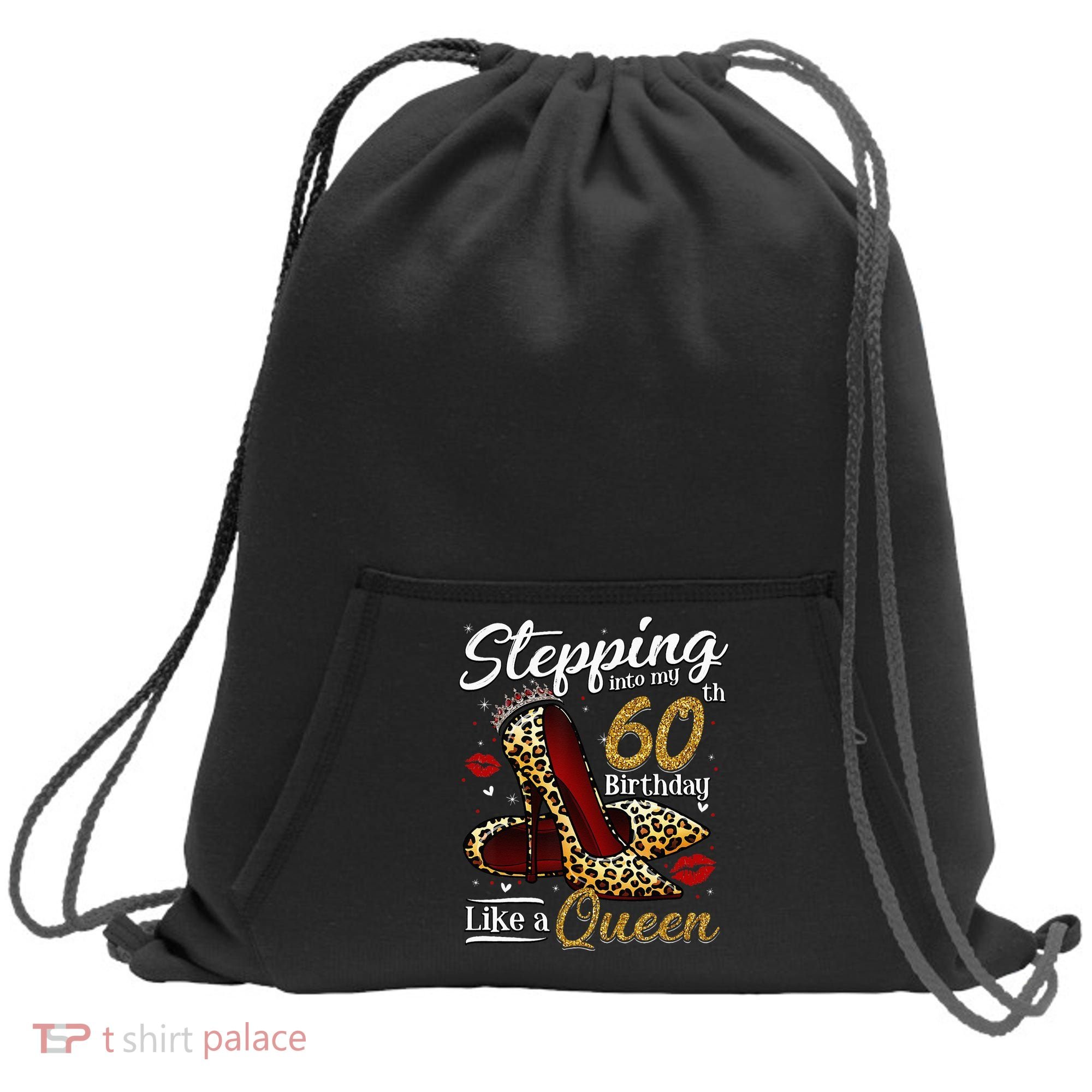 High Heels Stepping Into My 60th Birthday 60 And Fabulous Sweatshirt Cinch Pack Bag