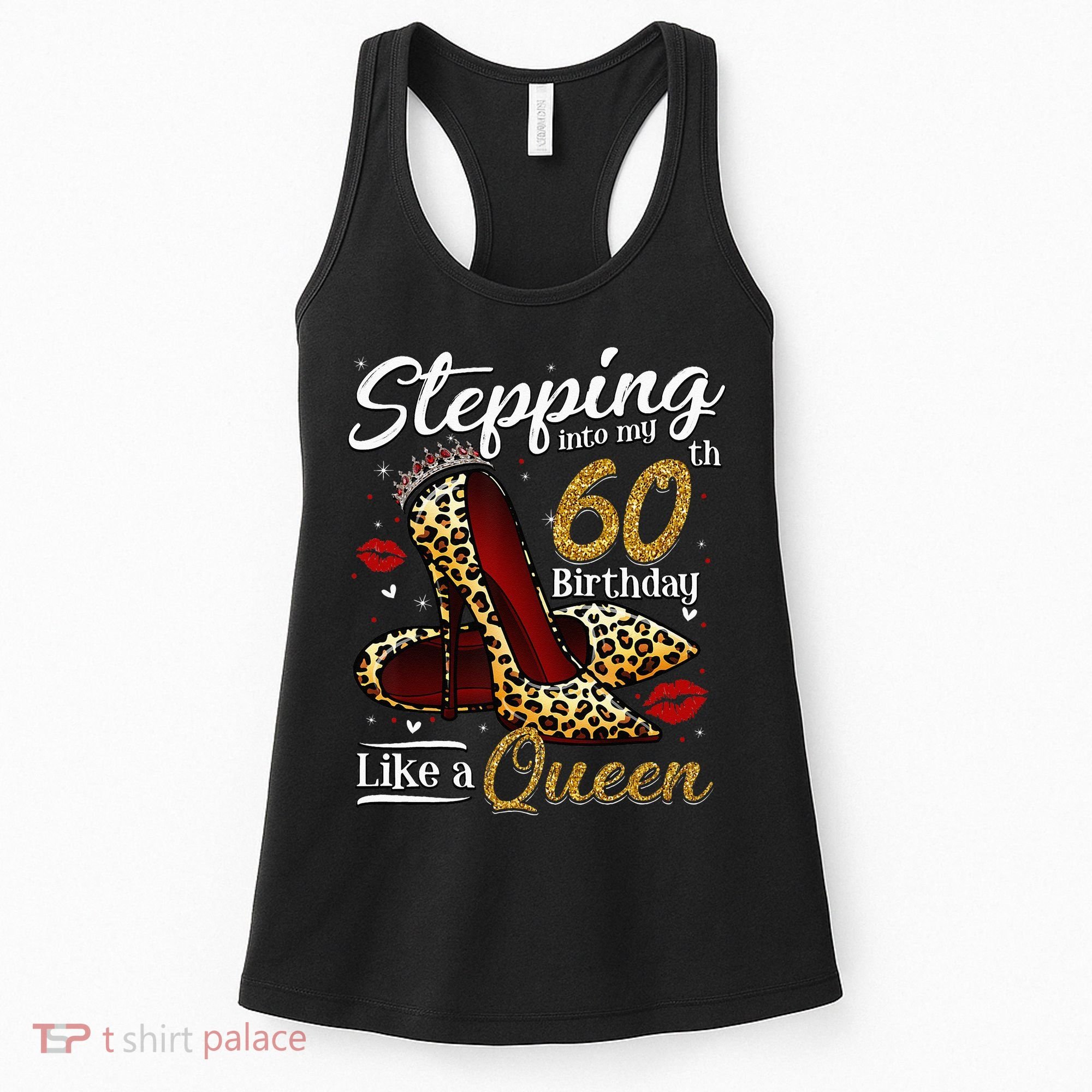 High Heels Stepping Into My 60th Birthday 60 And Fabulous Women's Tank Top