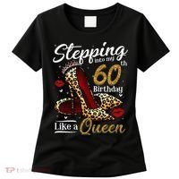 High Heels Stepping Into My 60th Birthday 60 And Fabulous Women's T-Shirt thumb 0