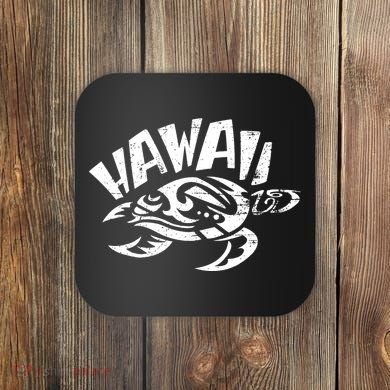 Hawaii Hawaii State Hawaii Lover Tee Hawaii Coaster