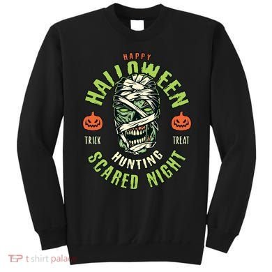Happy Halloween Scared Night Mummy Sweatshirt