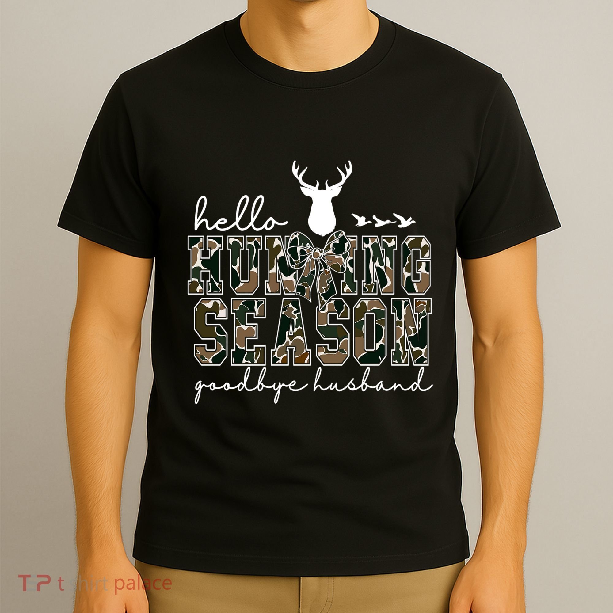 Hello Hunting Season Goodbye Husband Gift T-Shirt