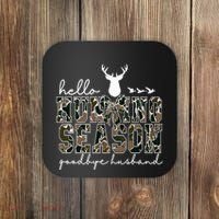 Hello Hunting Season Goodbye Husband Gift Coaster thumb 0
