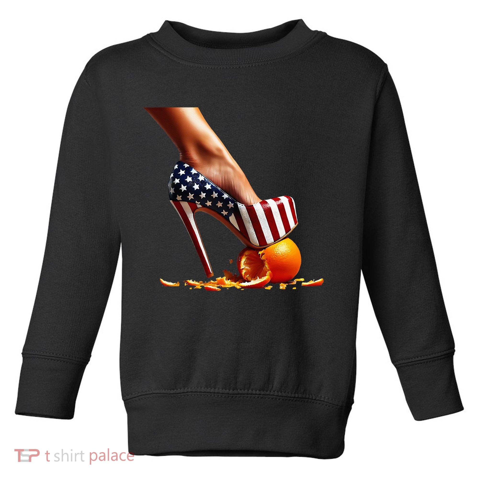 High Heels Squash Oranges; Kamala Harris Election Toddler Sweatshirt