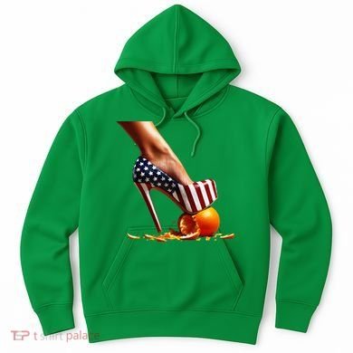 High Heels Squash Oranges; Kamala Harris Election Hoodie