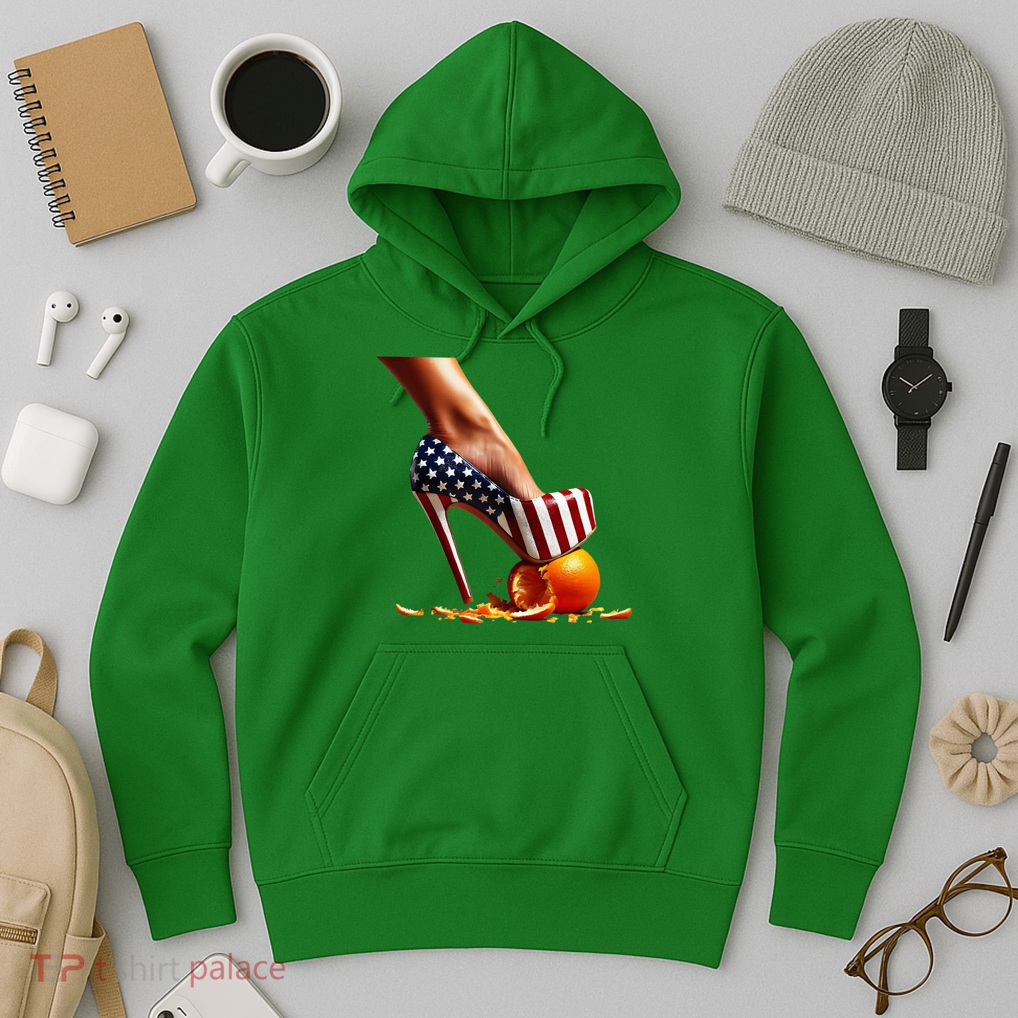 High Heels Squash Oranges; Kamala Harris Election Hoodie