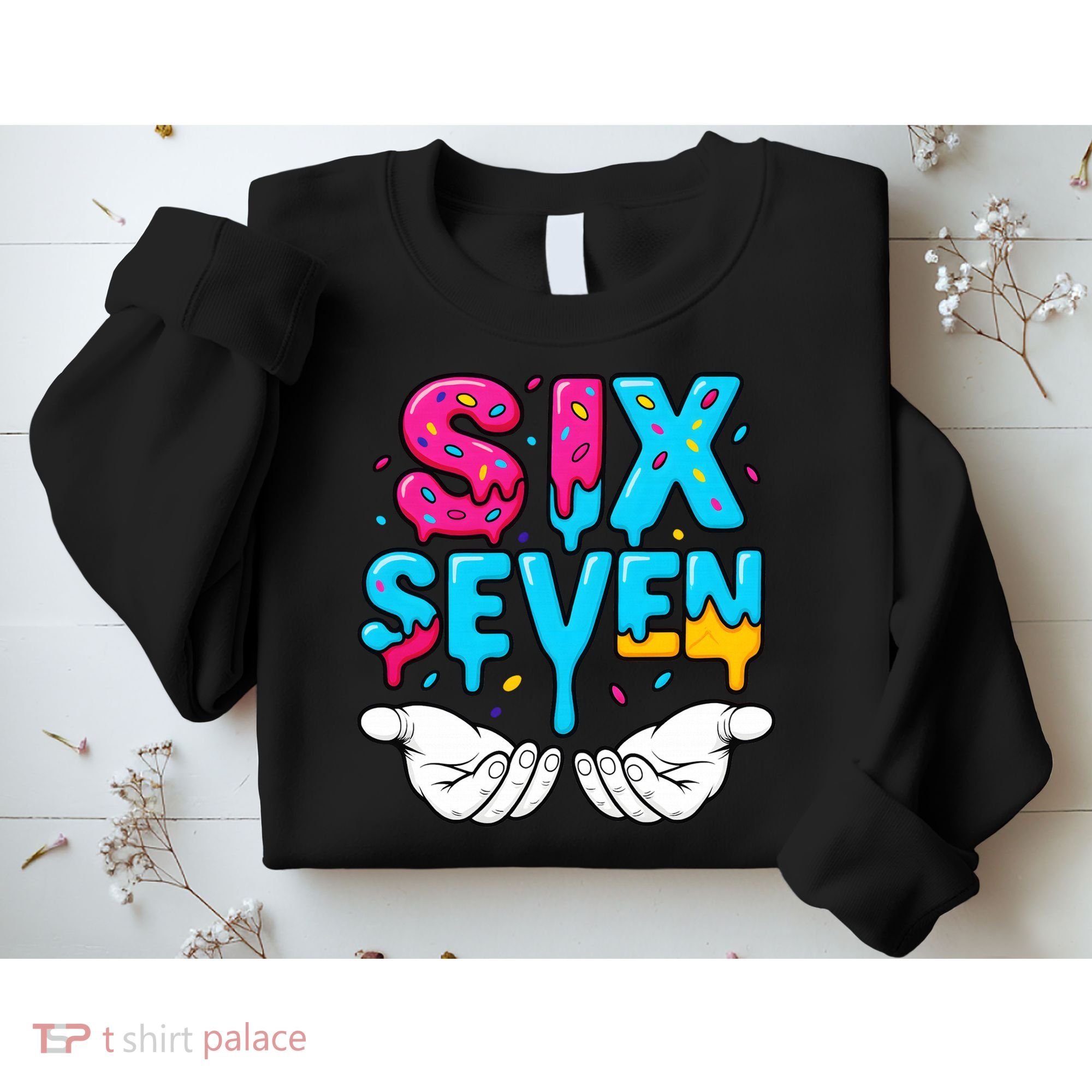 Hand Hold Six Seven Ice Cream Drip 6-7 Sweatshirt