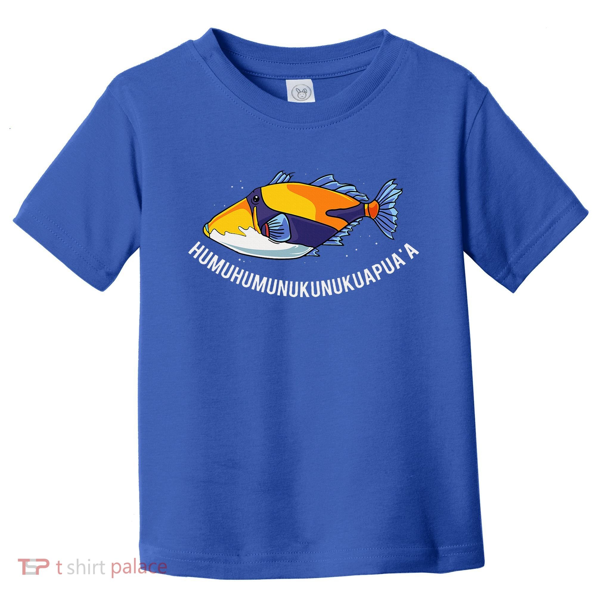 HumuhumunukunukuapuaA Hawaiian State Fish Toddler T-Shirt