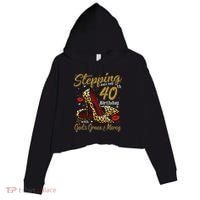 High Heels Stepping Into My 40th Birthday 40 And Fabulous Crop Fleece Hoodie thumb 0