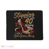 High Heels Stepping Into My 40th Birthday 40 And Fabulous Mousepad thumb 0