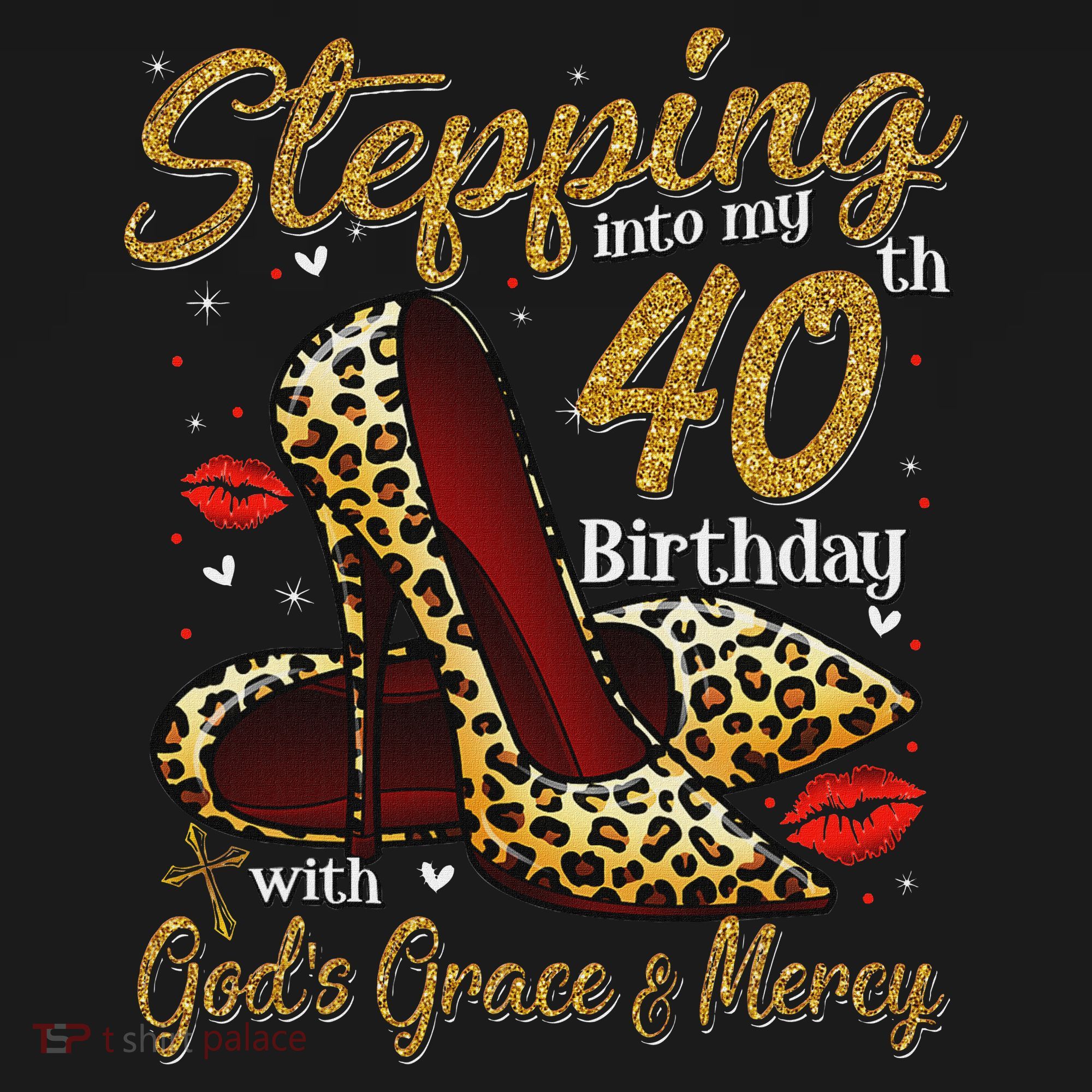 High Heels Stepping Into My 40th Birthday 40 And Fabulous Tall Sweatshirt