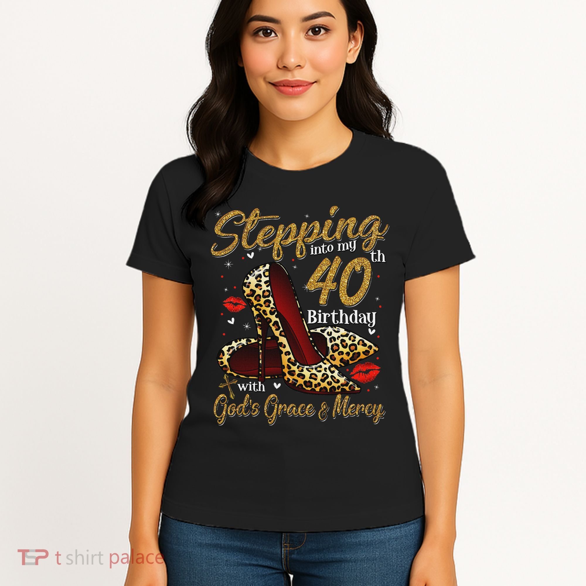 High Heels Stepping Into My 40th Birthday 40 And Fabulous Women's T-Shirt