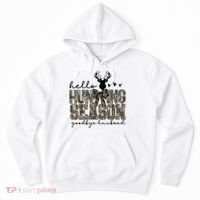 Hello Hunting Season Goodbye Husband Deer Girl Women Hoodie thumb 0