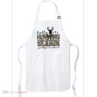 Hello Hunting Season Goodbye Husband Deer Girl Women Apron thumb 0