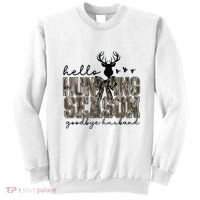 Hello Hunting Season Goodbye Husband Deer Girl Women Sweatshirt thumb 0