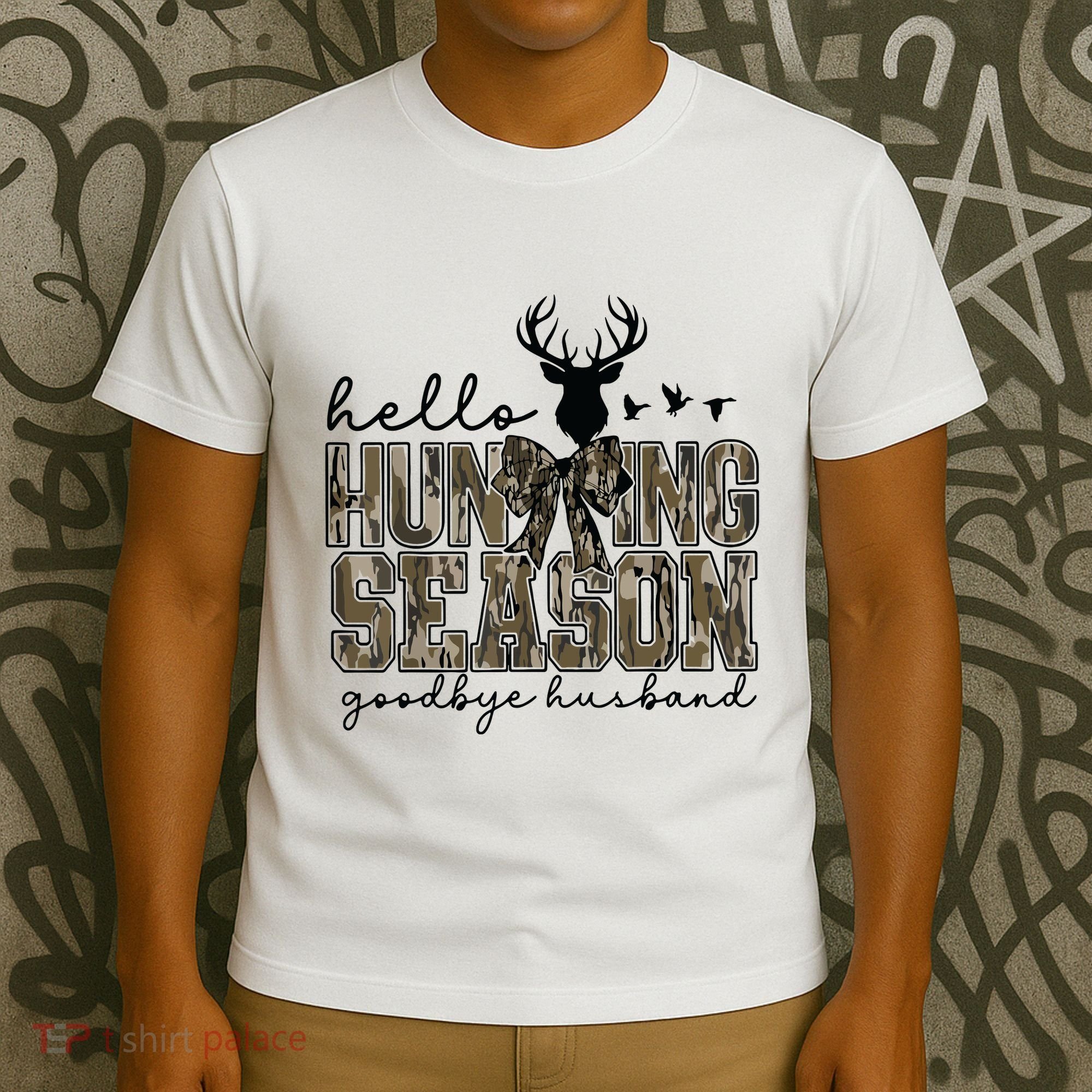 Hello Hunting Season Goodbye Husband Deer Girl Women T-Shirt