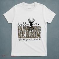 Hello Hunting Season Goodbye Husband Deer Girl Women T-Shirt thumb 5