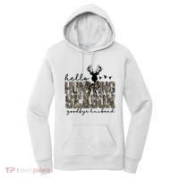 Hello Hunting Season Goodbye Husband Deer Girl Women Women's Hoodie thumb 0