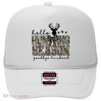 Hello Hunting Season Goodbye Husband Deer Girl Women Hat thumb 0