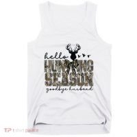 Hello Hunting Season Goodbye Husband Deer Girl Women Tank Top thumb 0