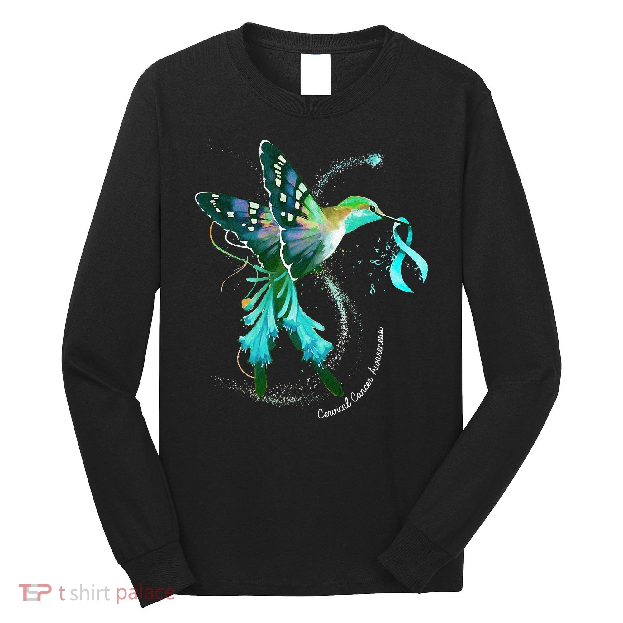 Hummingbird Holding Teal Ribbon Cervical Cancer Awareness Long Sleeve Shirt