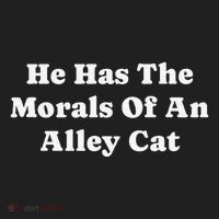 He Has The Morals Of An Alley Cat Tumbler thumb 3
