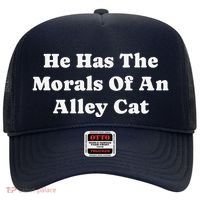 He Has The Morals Of An Alley Cat Hat thumb 0